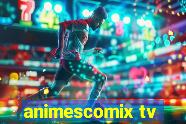 animescomix tv